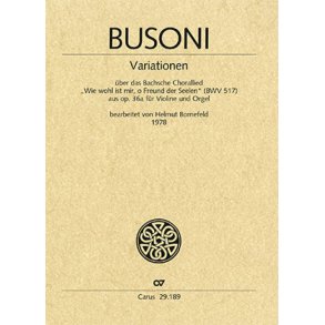 Variationen : über das Bachsche Chorallied Wie wohl ist mir, o Freund der Seelen BWV 517