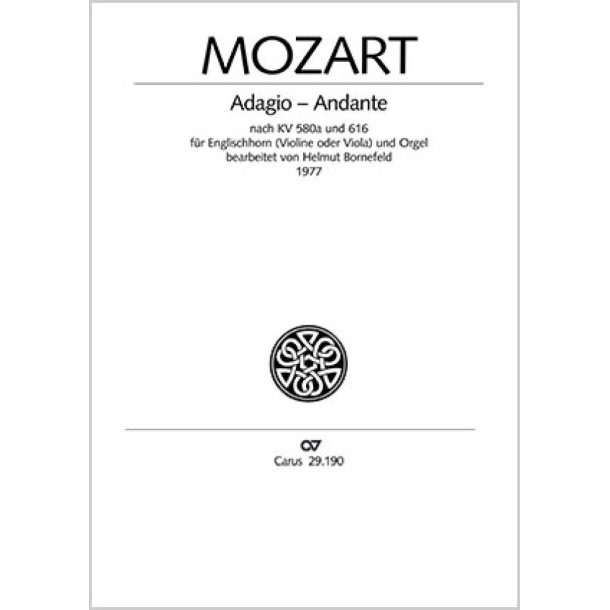Mozart: Adagio - Andante KV 580a [arr. Bornefeld]
