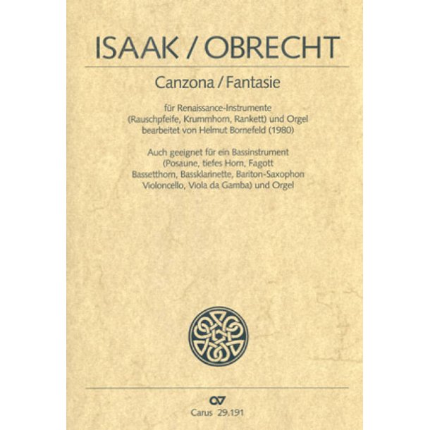 Isaak/Obrecht: Canzona/Fantasie