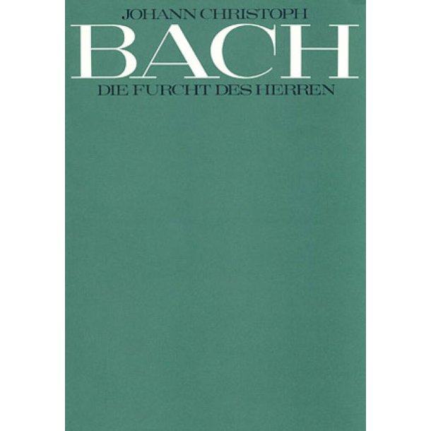 Die Furcht des Herren : Geistliches Konzert