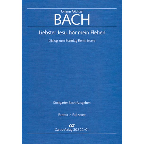 Liebster Jesu, h&ouml;r mein Flehen