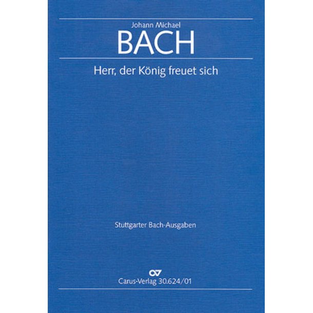 Herr, der K&ouml;nig freuet sich