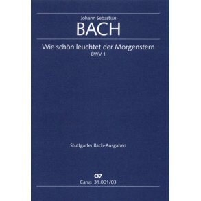 Wie schon leuchtet der Morgenstern BWV 1 : Kantate zum Fest Mariae Verkündigung