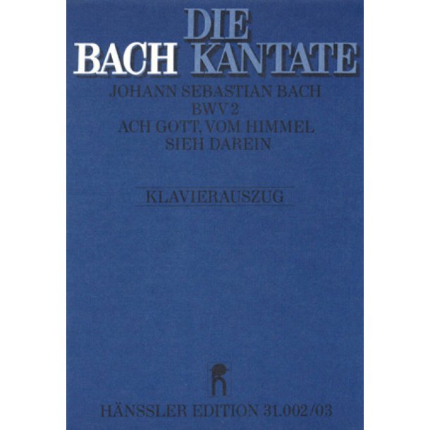 Ach Gott, vom Himmel sieh darein : Kantate zum 2. Sonntag nach Trinitatis