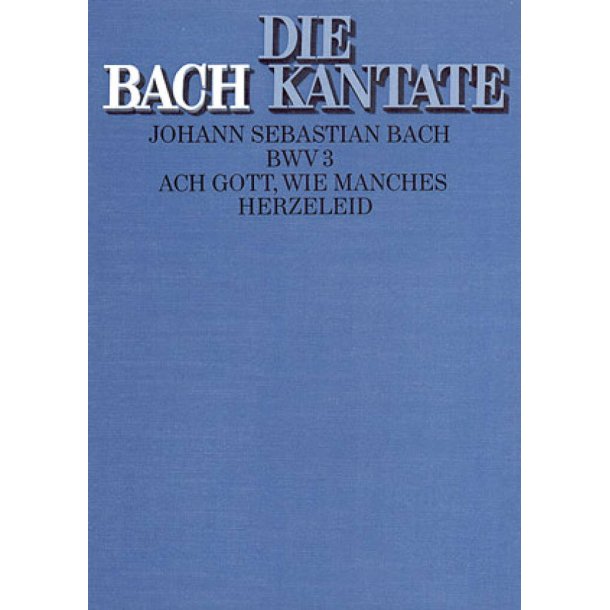 Ach Gott, wie manches Herzeleid : Kantate zum 2. Sonntag nach Epiphanias