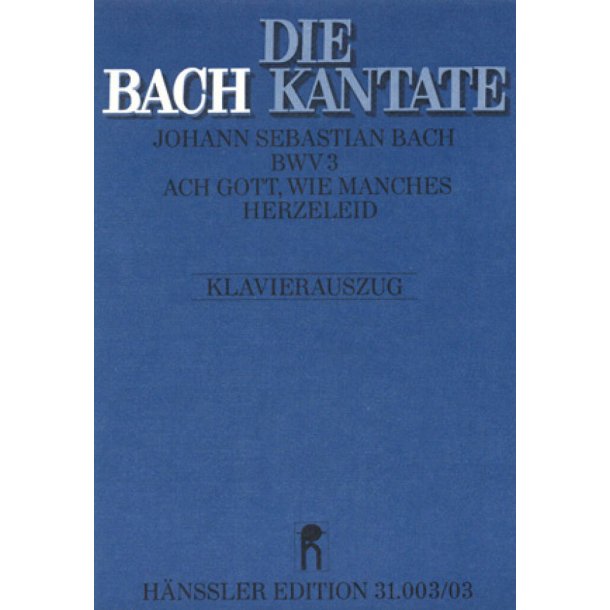 Ach Gott, Wie Manches Herzeleid : Kantate zum 2. Sonntag nach Epiphanias