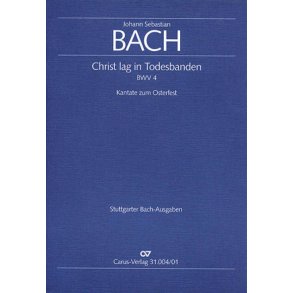 Christ lag in Todes Banden BWV 4 : Kantate zum Osterfest [Frühfassung]
