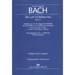 Wo soll ich fliehen hin : Kantate zum 19. Sonntag nach Trinitatis