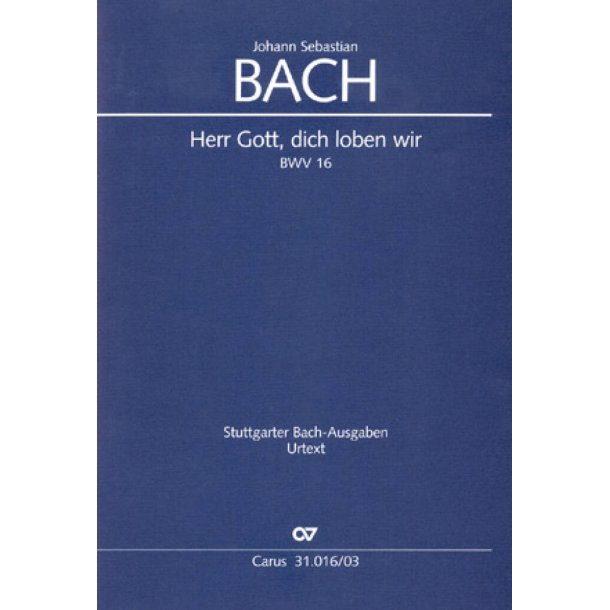 Herr Gott, dich loben wir : Kantate zum Neujahrstag