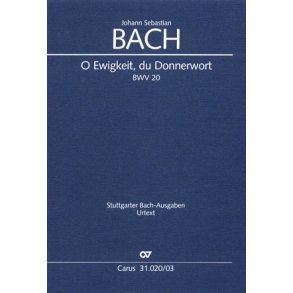 O Ewigkeit, du Donnerwort [I] : Kantate zum 1. Sonntag nach Trinitatis