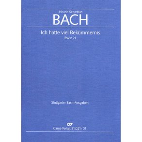 Ich hatte viel Bekümmernis (1. Fassung) : Kantate zum 3. Sonntag nach Trinitatis und für alle Zeit
