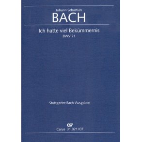 Ich hatte viel Bekümmernis (1. Fassung) : Kantate zum 3. Sonntag nach Trinitatis und für alle Zeit
