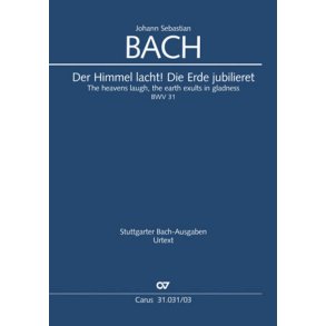 Der Himmel lacht! Die Erde jubilieret : Kantate zum ersten Ostertag