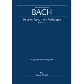 Liebster Jesu, mein Verlangen : Kantate zum 1. Sonntag nach Epiphanias
