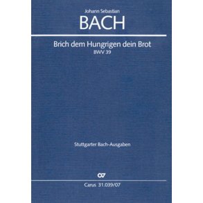 Brich dem Hungrigen dein Brot : Kantate zum 1. Sonntag nach Trinitatis