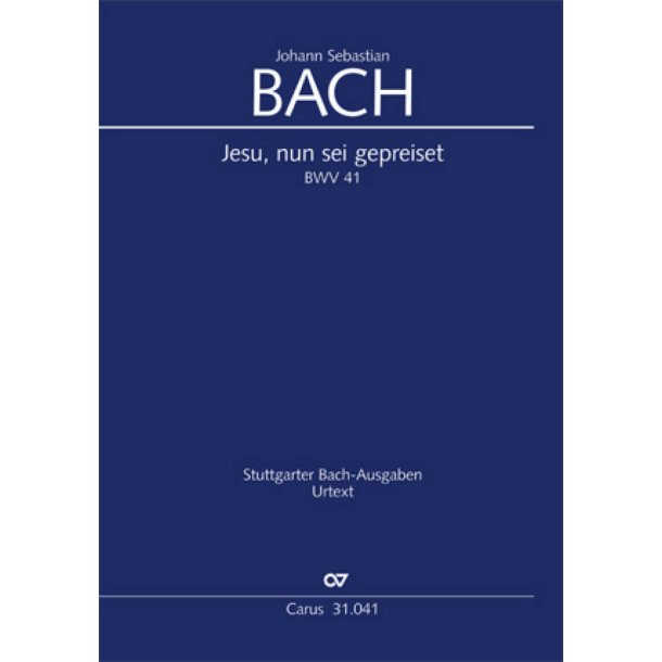 Jesu, nun sei gepreiset : Kantate zu Neujahr