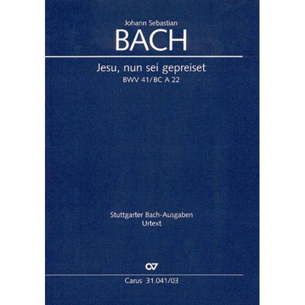 Jesu, nun sei gepreiset : Kantate zu Neujahr