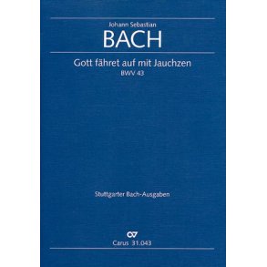Gott fähret auf mit Jauchzen : Kantate zum Himmelfahrtsfest