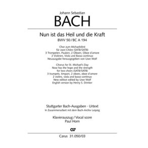 Nun ist das Heil und die Kraft : Chor zum Michaelisfesttag überlieferte Form