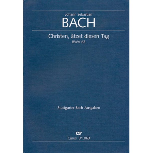 Christen, &auml;tzet diesen Tag : Kantate zum 1. Weihnachtstag