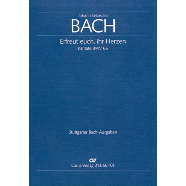 Erfreut euch, ihr Herzen BWV 66 : Kantate zum 2. Osterfesttag