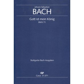 Gott ist mein König : Kantate zum Ratswechsel in Mühlhausen
