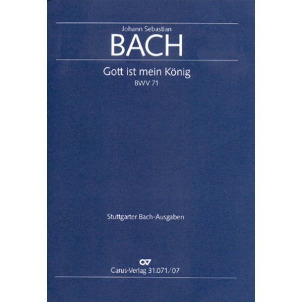 Gott ist mein K&ouml;nig : Kantate zum Ratswechsel in M&uuml;hlhausen