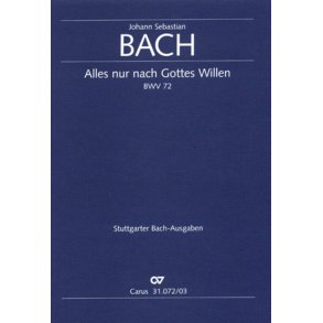 Alles nur nach Gottes Willen : Kantate zum 3. Sonntag nach Epiphanias