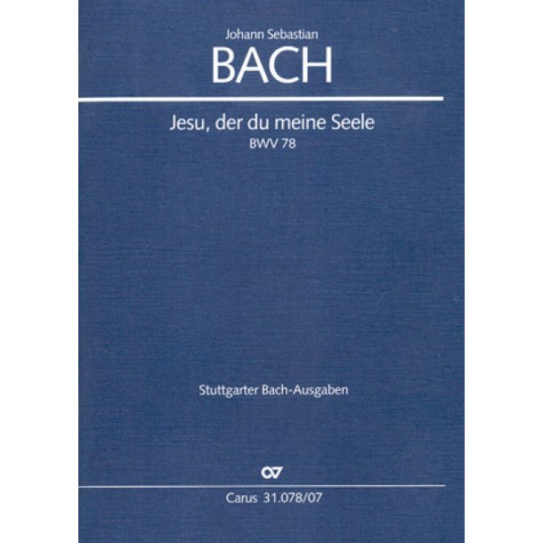 Jesu, der du meine Seele : Kantate zum 14. Sonntag nach Trinitatis