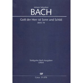 Gott, der Herr, ist Sonn und Schild : Kantate zum Reformationsfest