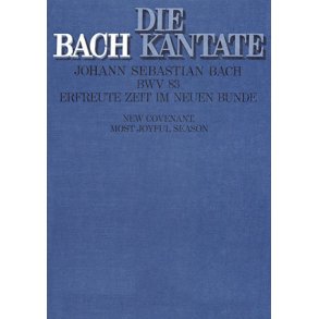 Erfreute Zeit im neuen Bunde : Kantate zum Fest Mariae Reinigung