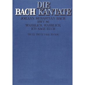 Wahrlich, wahrlich, ich sage euch : Kantate zum Sonntag Rogate