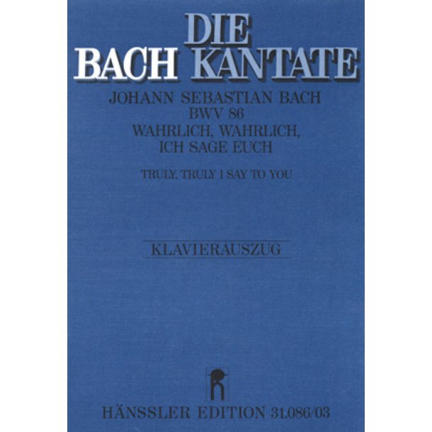 Wahrlich, wahrlich, ich sage euch : Kantate zum Sonntag Rogate