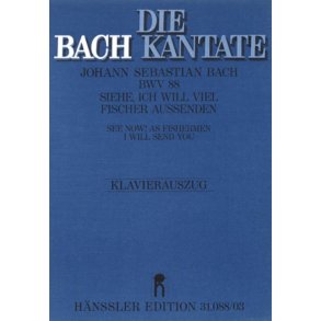 Siehe, ich will viel Fischer aussenden : Kantate zum 5. Sonntag nach Trinitatis