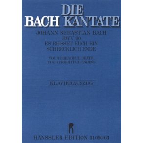 Es reißet euch ein schrecklich Ende : Kantate zum 25. Sonntag nach Trinitatis