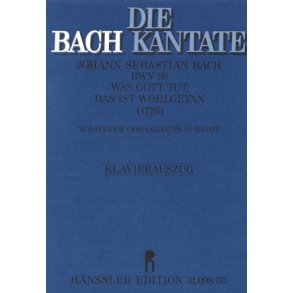 Was Gott tut, das ist wohlgetan [I] : Kantate zum 21. Sonntag nach Trinitatis