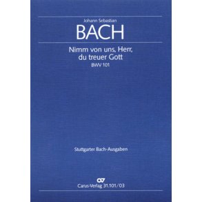 Nimm von uns, Herr, du treuer Gott : Kantate zum 10. Sonntag nach Trinitatis