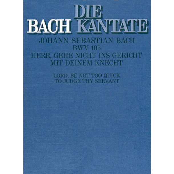 Herr, gehe nicht ins Gericht mit deinem Knecht : Kantate zum 9. Sonntag nach Trinitatis