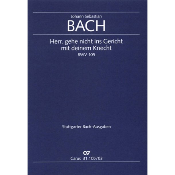 Herr, gehe nicht ins Gericht mit deinem Knecht : Kantate zum 9. Sonntag nach Trinitatis