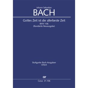 Gottes Zeit ist die allerbeste Zeit BWV 106 : Actus tragicus. Trauermusik