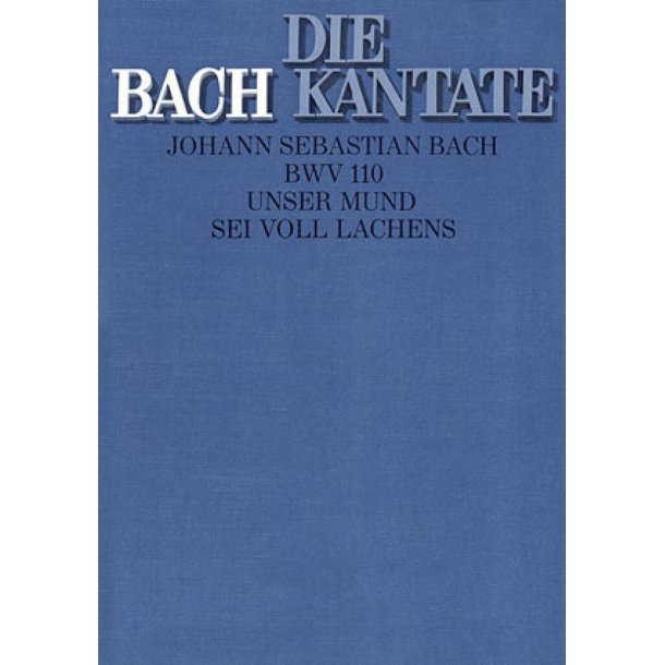 Unser Mund sei voll Lachens : Kantate zum 1. Weihnachtsfeiertag