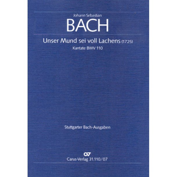 Unser Mund sei voll Lachens BWV 110 : Kantate zum 1. Weihnachtsfeiertag