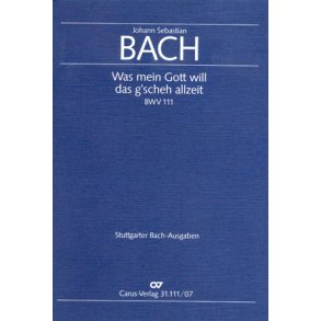 Was mein Gott will, das g'scheh allzeit : Kantate zum 3. Sonntag nach Epiphanias