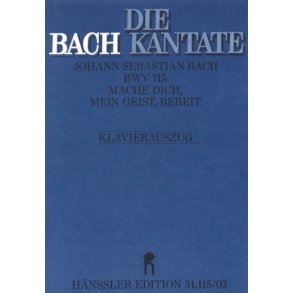 Mache dich, mein Geist, bereit : Kantate zum 22. Sonntag nach Trinitatis