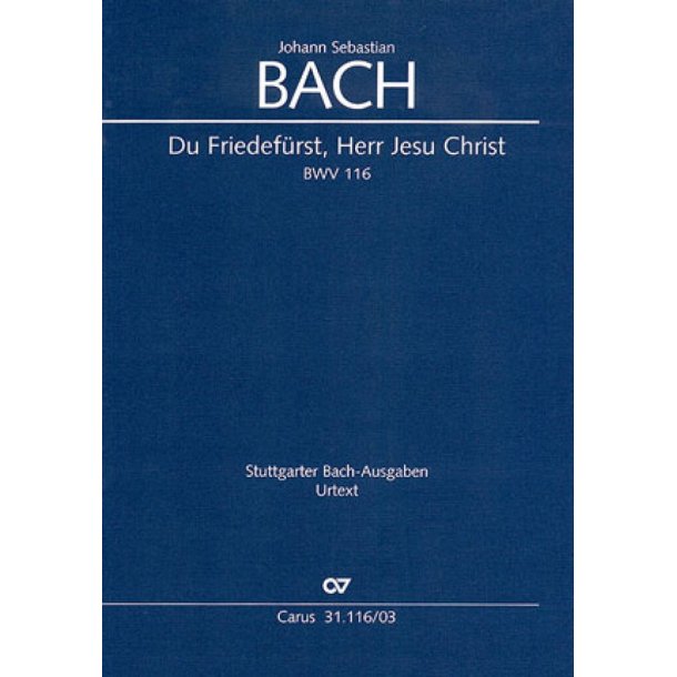 Du Friedef&uuml;rst, Herr Jesu Christ : Kantate zum 25. Sonntag nach Trinitatis