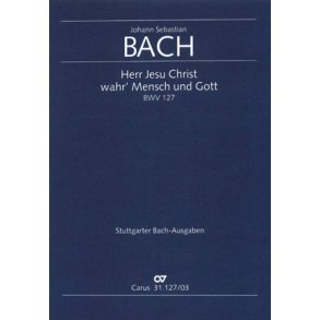 Herr Jesu Christ, wahr' Mensch und Gott : Kantate zum Sonntag Estomihi