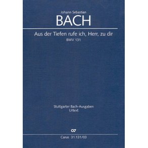 Aus der Tiefen rufe ich, Herr, zu dir : Kantate für einen Bußgottesdienst Fassung in g