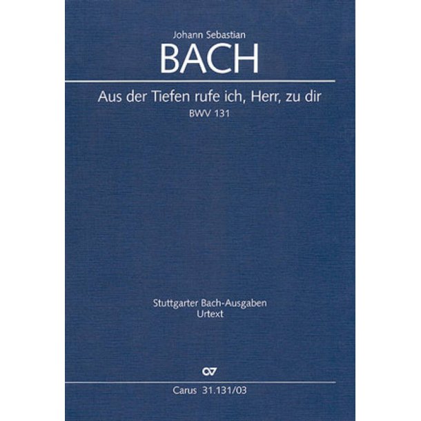 Aus der Tiefen rufe ich, Herr, zu dir : Kantate f&uuml;r einen Bu&szlig;gottesdienst Fassung in g