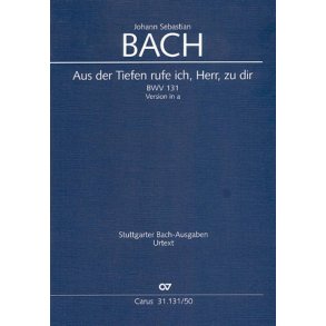 Aus der Tiefen rufe ich, Herr, zu dir : Kantate für einen Bußgottesdienst (Fassung in a)
