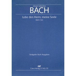 Lobe den Herrn, meine Seele [I] : Kantate zum Neujahrsfest